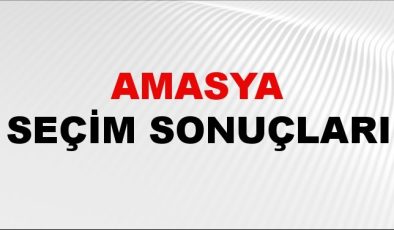 Amasya Seçim Sonuçları 2024 Canlı: 31 Mart 2024 Türkiye Amasya Yerel Seçim Sonucu ve YSK İlçe İlçe Oy Sonuçları Son Dakika