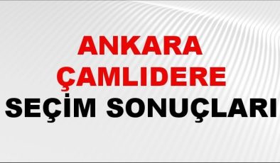 Ankara ÇAMLIDERE Seçim Sonuçları 2024 Canlı: 31 Mart 2024 Türkiye ÇAMLIDERE Yerel Seçim Sonucu ve YSK Oy Sonuçları Son Dakika