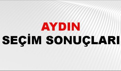 Aydın Seçim Sonuçları 2024 Canlı: 31 Mart 2024 Türkiye Aydın Yerel Seçim Sonucu ve YSK İlçe İlçe Oy Sonuçları Son Dakika