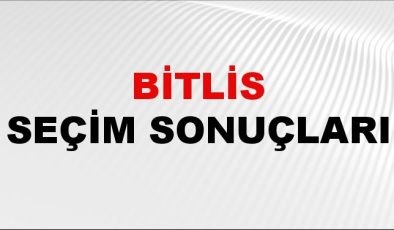 Bitlis Seçim Sonuçları 2024 Canlı: 31 Mart 2024 Türkiye Bitlis Yerel Seçim Sonucu ve YSK İlçe İlçe Oy Sonuçları Son Dakika