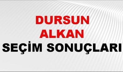 Dursun Alkan Seçim Sonuçları 2024 Canlı: 31 Mart 2024 Türkiye Dursun Alkan Yerel Seçim Sonucu ve İlçe İlçe YSK Oy Sonuçları Son Dakika