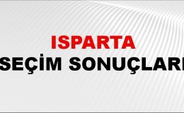Isparta Seçim Sonuçları 2024: Isparta Belediye Seçim Sonuçlarını Kim Kazandı? Isparta İlçe İlçe Yerel Seçim Sonuçları