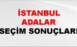 İstanbul ADALAR Seçim Sonuçları 2024 Canlı: 31 Mart 2024 Türkiye ADALAR Yerel Seçim Sonucu ve YSK Oy Sonuçları Son Dakika