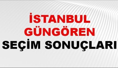 İstanbul GÜNGÖREN Seçim Sonuçları 2024 Canlı: 31 Mart 2024 Türkiye GÜNGÖREN Yerel Seçim Sonucu ve YSK Oy Sonuçları Son Dakika