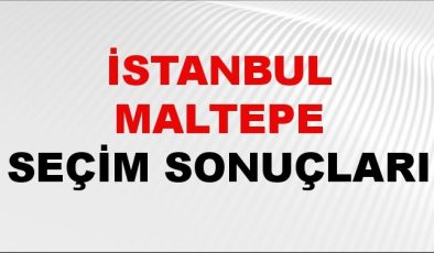İstanbul MALTEPE Seçim Sonuçları 2024 Canlı: 31 Mart 2024 Türkiye MALTEPE Yerel Seçim Sonucu ve YSK Oy Sonuçları Son Dakika