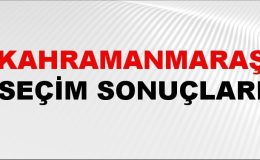 Kahramanmaraş Seçim Sonuçları 2024 Canlı: 31 Mart 2024 Türkiye Kahramanmaraş Yerel Seçim Sonucu ve YSK İl İl Oy Sonuçları Son Dakika