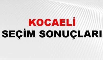Kocaeli Seçim Sonuçları 2024 Canlı: 31 Mart 2024 Türkiye Kocaeli Yerel Seçim Sonucu ve YSK İlçe İlçe Oy Sonuçları Son Dakika