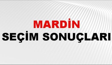 Mardin Seçim Sonuçları 2024 Canlı: 31 Mart 2024 Türkiye Mardin Yerel Seçim Sonucu ve YSK İlçe İlçe Oy Sonuçları Son Dakika