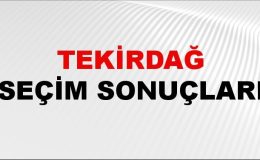 Tekirdağ Seçim Sonuçları 2024: Tekirdağ Belediye Seçim Sonuçlarını Kim Kazandı? Tekirdağ İlçe İlçe Yerel Seçim Sonuçları